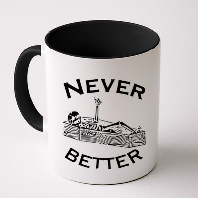 Never Better Skeleton Lazy Halloween Mug