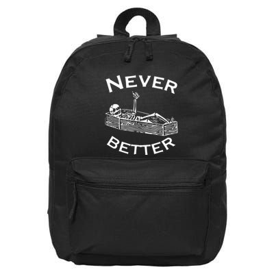 Never Better Skeleton Lazy Halloween 16 in Basic Backpack