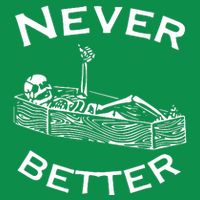 Never Better Skeleton Lazy Halloween Sweatshirt