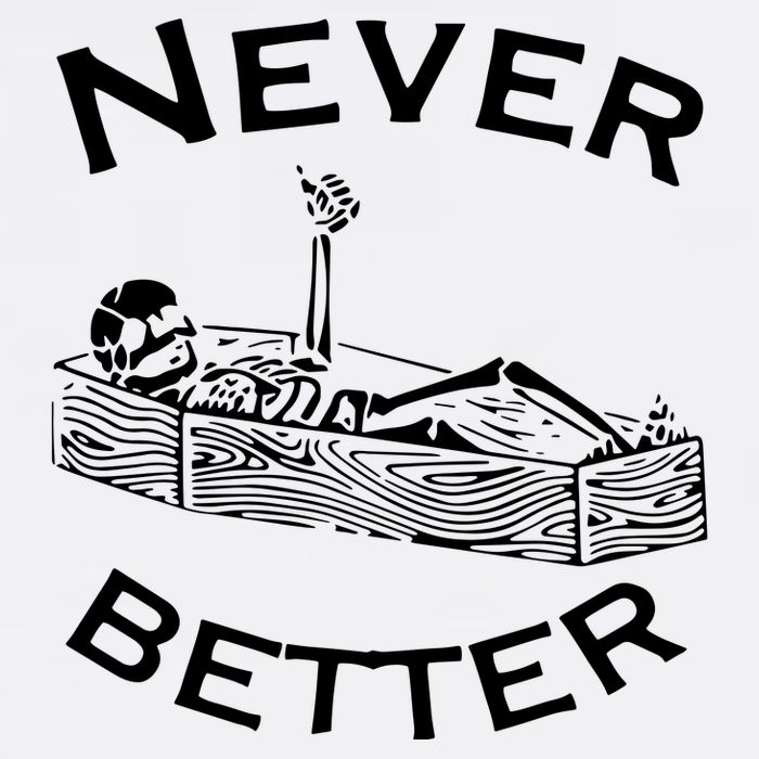 Never Better Skeleton Lazy Halloween Garment-Dyed Sweatshirt