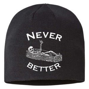 Never Better Skeleton Lazy Halloween Costume Funny Skull Sustainable Beanie