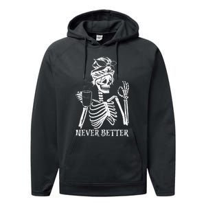 Never Better Skeleton Drinking Coffee Peace Halloween Performance Fleece Hoodie