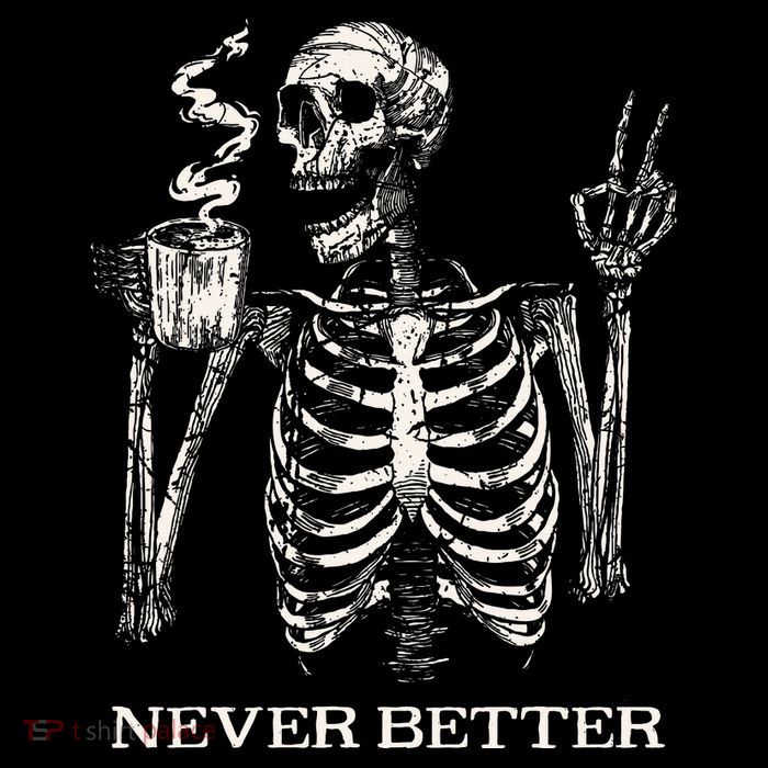 Never Better Skeleton Drinking Coffee Gothic Halloween Backpack
