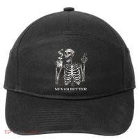 Never Better Skeleton Drinking Coffee Gothic Halloween 7-Panel Snapback Hat