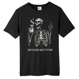 Never Better Skeleton Drinking Coffee Gothic Halloween Tall Fusion ChromaSoft Performance T-Shirt