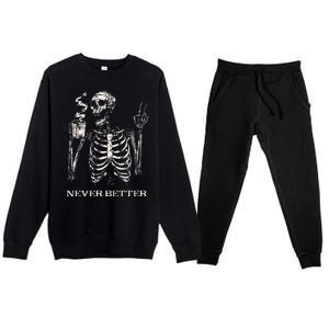 Never Better Skeleton Drinking Coffee Gothic Halloween Premium Crewneck Sweatsuit Set