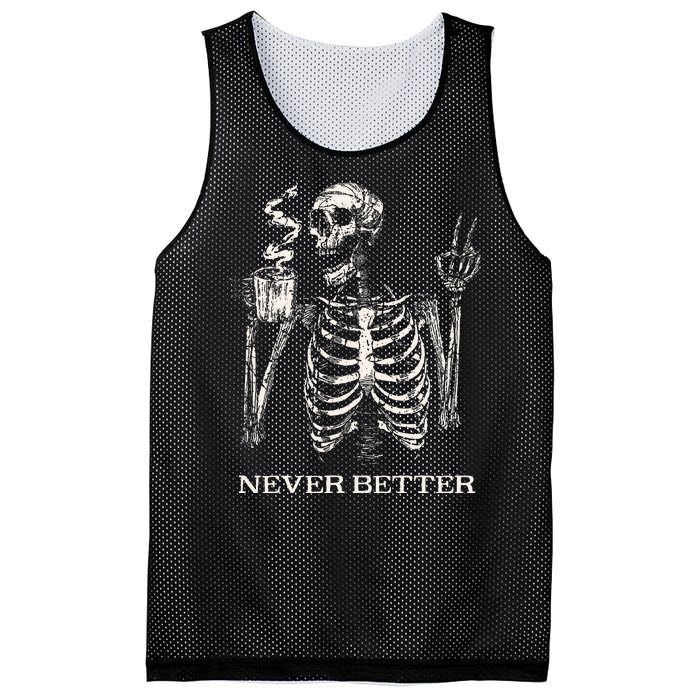 Never Better Skeleton Drinking Coffee Gothic Halloween Mesh Reversible Basketball Jersey Tank