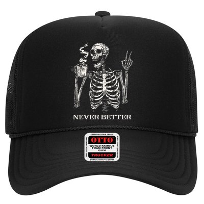 Never Better Skeleton Drinking Coffee Gothic Halloween Trucker Hat