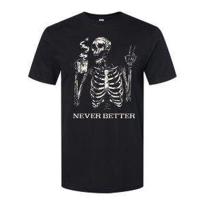 Never Better Skeleton Drinking Coffee Gothic Halloween Softstyle CVC T-Shirt