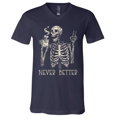 Never Better Skeleton Drinking Coffee Halloween Party V-Neck T-Shirt