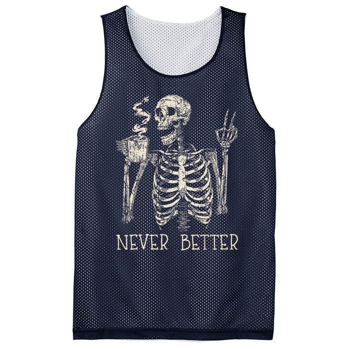 Never Better Skeleton Drinking Coffee Halloween Party Mesh Reversible Basketball Jersey Tank