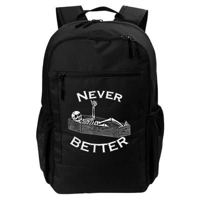 Never Better Skull Skeleton Is In The Coffin Halloween Backpack