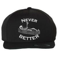 Never Better Skull Skeleton Is In The Coffin Halloween Wool Snapback Cap
