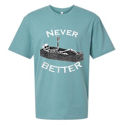 Never Better Skull Skeleton Is In The Coffin Halloween Sueded Cloud Jersey T-Shirt