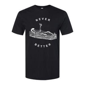 Never Better Skeleton Softstyle CVC T-Shirt