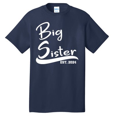 New Big Sister Est 2024 Family Gift Tall T-Shirt