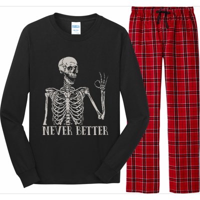 Never Better Skeleton Funny Skull Halloween For Long Sleeve Pajama Set