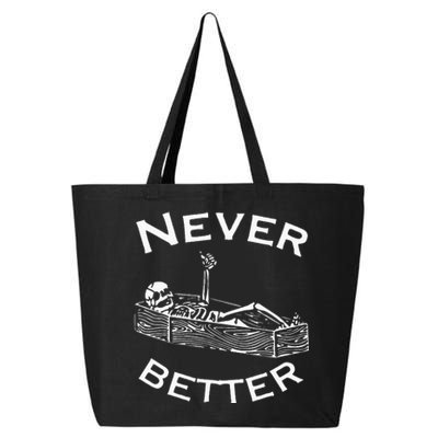 Never Better Skeleton Lazy Halloween Costume Funny Skull 25L Jumbo Tote