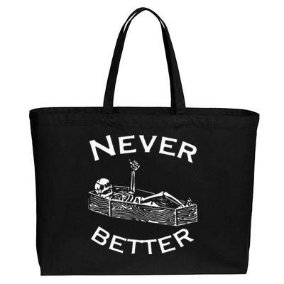 Never Better Skeleton Lazy Halloween Costume Funny Skull Cotton Canvas Jumbo Tote