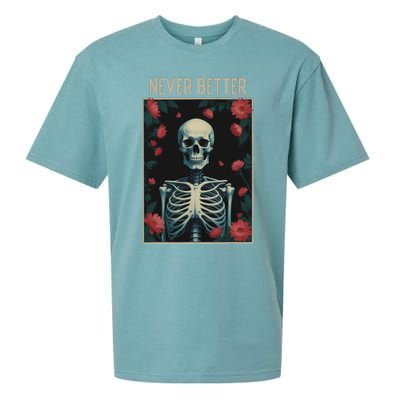 Never Better Skeleton Floral Funny Halloween Sueded Cloud Jersey T-Shirt