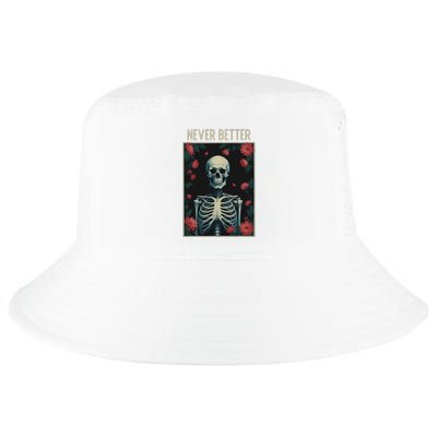 Never Better Skeleton Floral Funny Halloween Cool Comfort Performance Bucket Hat
