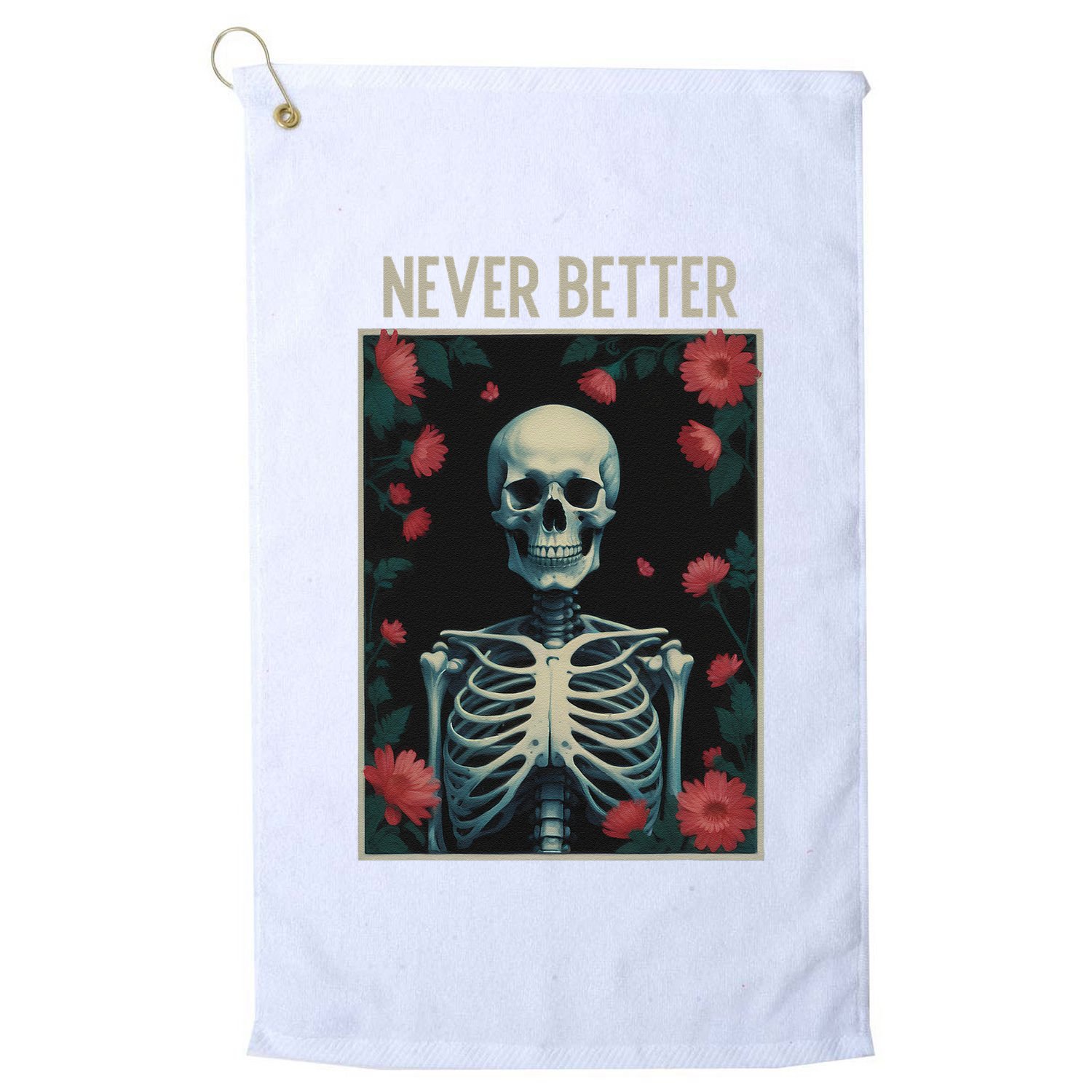 Never Better Skeleton Floral Funny Halloween Golf Towel