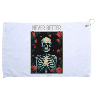 Never Better Skeleton Floral Funny Halloween Grommeted Golf Towel