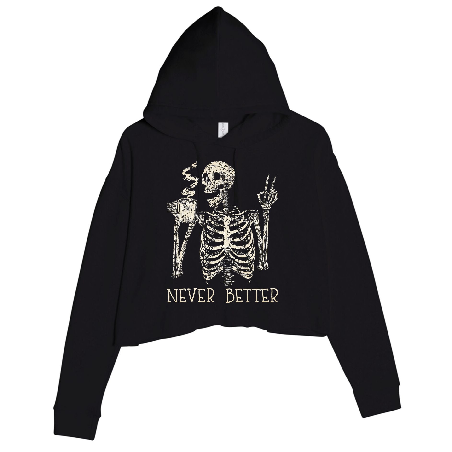 Never Better Skeleton Drinking Coffee Halloween Party Crop Fleece Hoodie