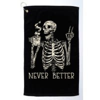 Never Better Skeleton Drinking Coffee Halloween Party Golf Towel