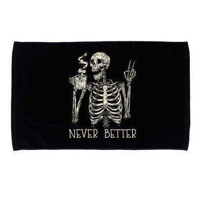 Never Better Skeleton Drinking Coffee Halloween Party Microfiber Hand Towel