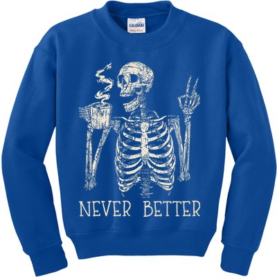 Never Better Skeleton Drinking Coffee Halloween Party Kids Sweatshirt