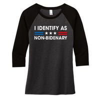 Non Bidenary Shirt I Identify As Non Bidenary Anti Biden American US Flag Women's Tri-Blend 3/4-Sleeve Raglan Shirt