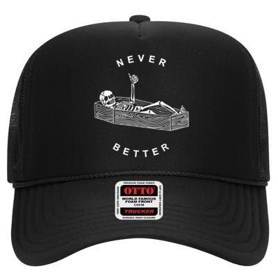 Never Better Skull Skeleton In The Coffin Halloween High Crown Mesh Back Trucker Hat