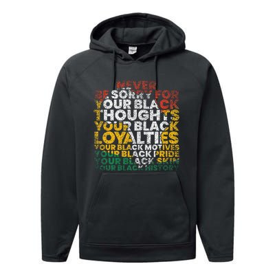 Never Be Sorry Black History Month Juneteenth African Gifts Performance Fleece Hoodie