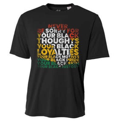 Never Be Sorry Black History Month Juneteenth African Gifts Cooling Performance Crew T-Shirt