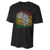 Never Be Sorry Black History Month Juneteenth African Gifts Performance Sprint T-Shirt