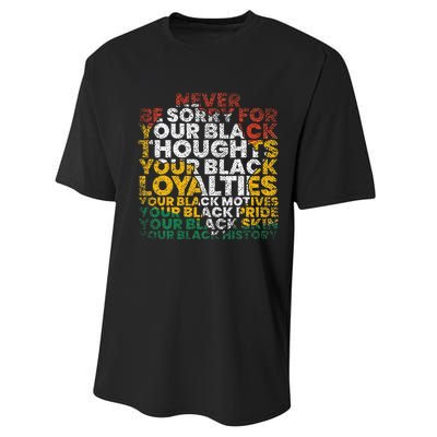 Never Be Sorry Black History Month Juneteenth African Gifts Performance Sprint T-Shirt