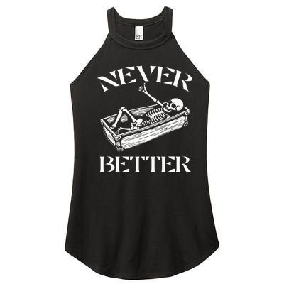 Never Better Skeleton Women’s Perfect Tri Rocker Tank