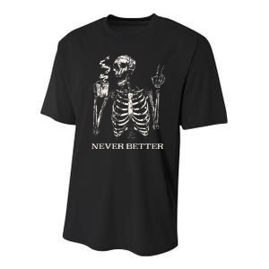 Never Better Skeleton Drinking Coffee Gothic Halloween Youth Performance Sprint T-Shirt