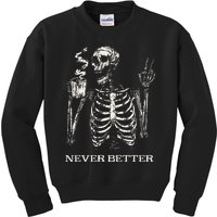 Never Better Skeleton Drinking Coffee Gothic Halloween Kids Sweatshirt