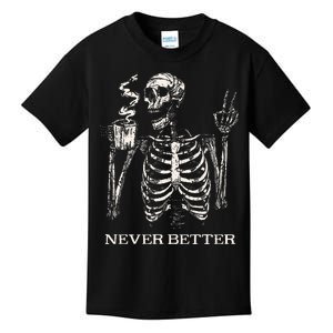 Never Better Skeleton Drinking Coffee Gothic Halloween Kids T-Shirt