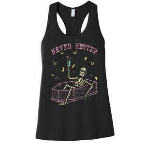 Never Better Skeletons Relaxing In Coffin Night Women's Racerback Tank