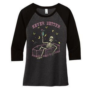 Never Better Skeletons Relaxing In Coffin Night Women's Tri-Blend 3/4-Sleeve Raglan Shirt