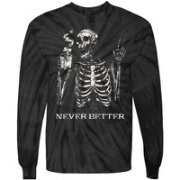 Never Better Skeleton Drinking Coffee Gothic Halloween Tie-Dye Long Sleeve Shirt