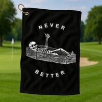 Never Better Skull Skeleton In The Coffin Halloween Golf Towel