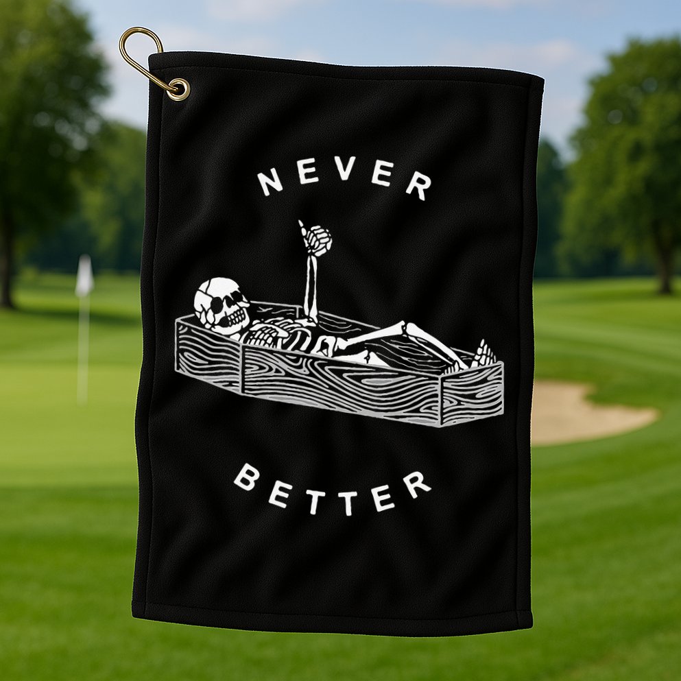 Never Better Skull Skeleton In The Coffin Halloween Golf Towel
