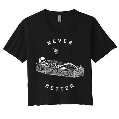 Never Better Skull Skeleton In The Coffin Halloween Crop Top
