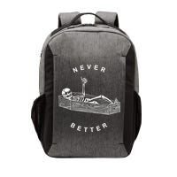 Never Better Skull Skeleton In The Coffin Halloween Vector Backpack