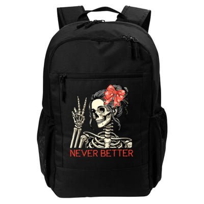 Never Better Skeleton Halloween Skull Mom Messy Bun Women Daily Commute Backpack