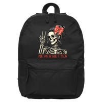 Never Better Skeleton Halloween Skull Mom Messy Bun Women 16 in Basic Backpack